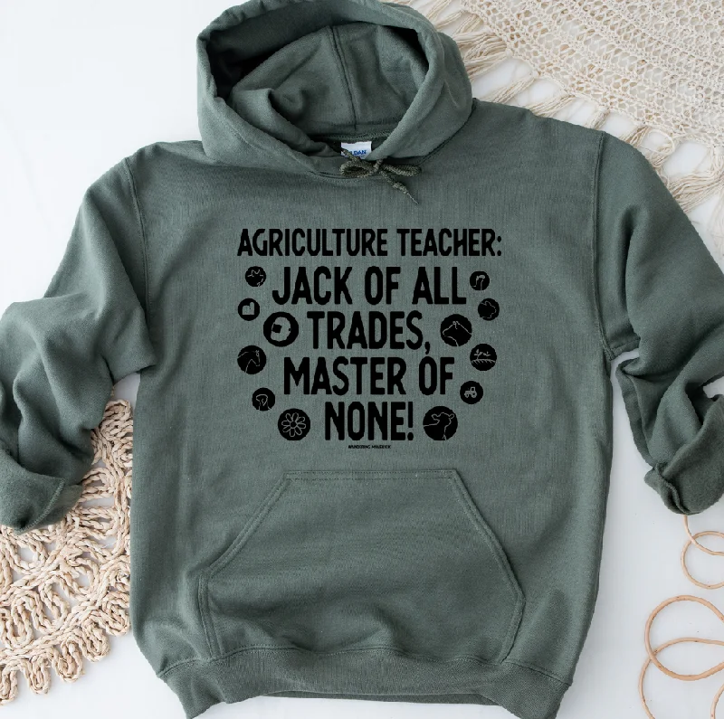 Women's Hooded Sweatshirts with Knit LiningAg Teacher: Jack of All Trades, Master of None  Hoodie (S-3XL) Unisex - Multiple Colors!